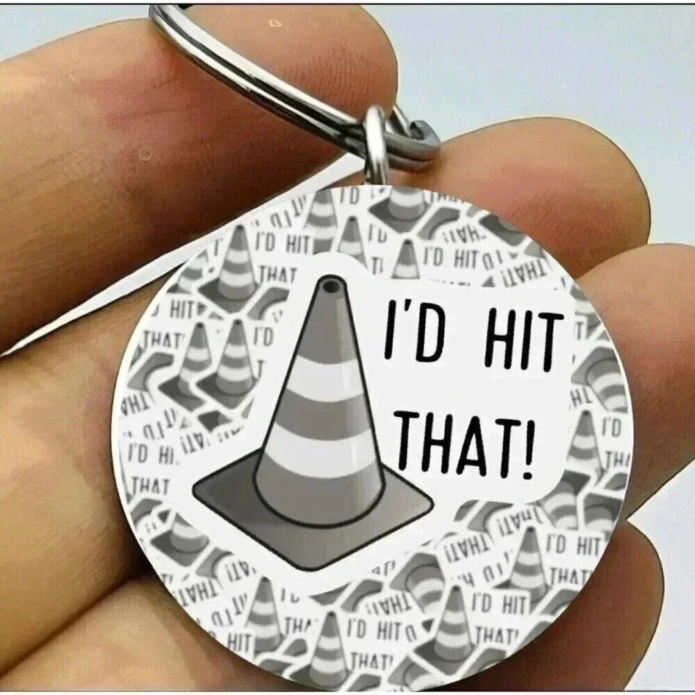 Road Traffic Block I'd Hot That Hot Funny Keychain
